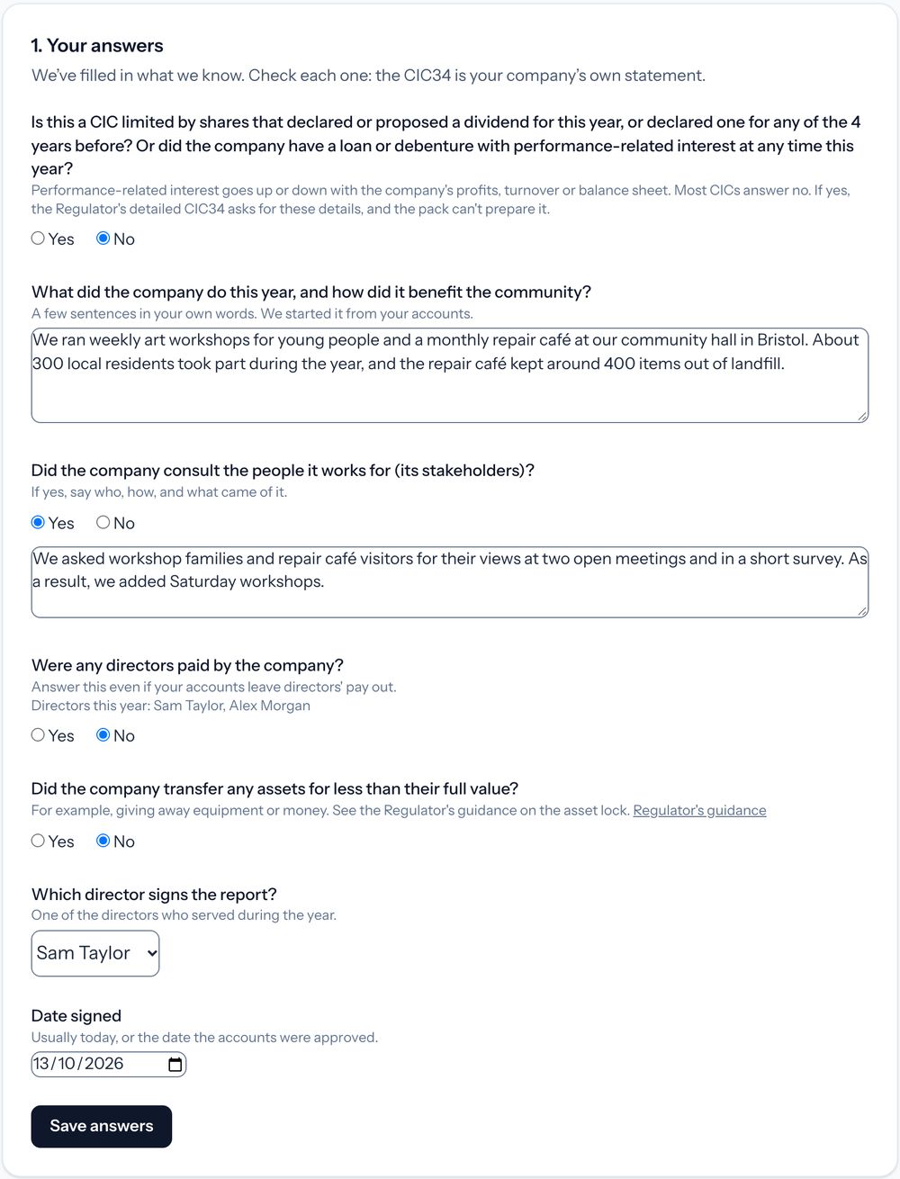 The CIC pack’s Your answers form for a demo community interest company: the dividend and performance-related interest question answered no, a short description of its community activities, stakeholder consultation answered yes with details, no directors’ pay, no asset transfers, the signing director and the date, and a Save answers button.